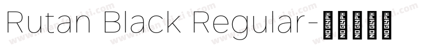 Rutan Black Regular字体转换
